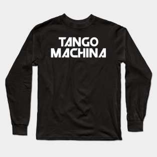 Tango Machina Logo Long Sleeve T-Shirt